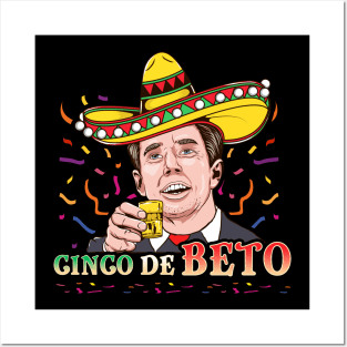 Beto O'Rourke 2020 Cinco de Mayo Fiesta 5 Humor Posters and Art